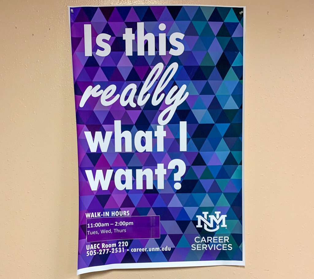 career services sign says "is this really what i want?"